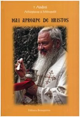 Mai aproape de Hristos