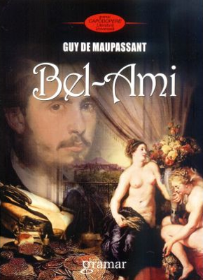 Bel-Ami - Guy de Maupassant