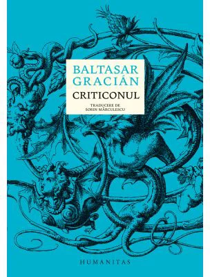 Criticonul - Baltasar Gracian