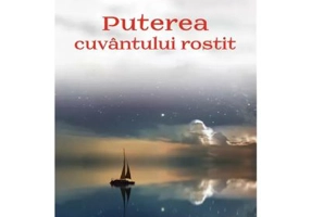 Puterea cuvantului rostit - Florence Scovel Shinn