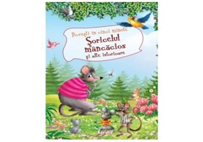 Soricelul mancacios si alte istorioare