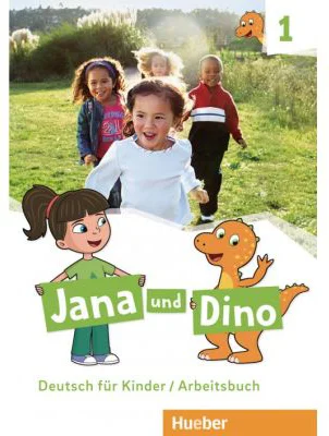 Jana und Dino 1 Arbeitsbuch Deutsch fur Kinder - Manuela Georgiakaki, Michael Priesteroth