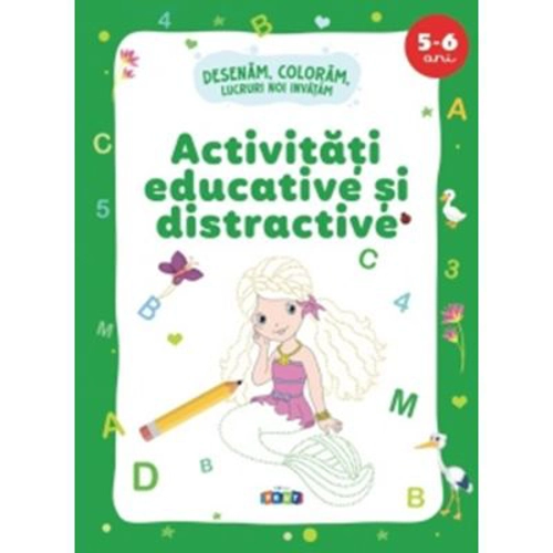 Activitati educative si distractive. Desenam, coloram, lucruri noi invatam (5-6 ani)