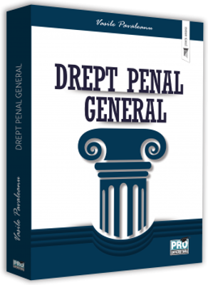 Drept penal general - Pavaleanu Vasile