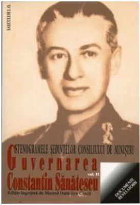 Guvernarea Constantin Sanatescu. Stenogramele sedintelor consiliului de ministri. Volumul II (20 octombrie - 29 noiembrie 1944) - Marcel-Dumitru Ciuca