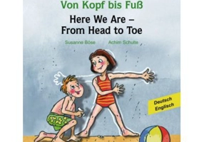 Das sind wir. Von Kopf bis Fuss. Kinderbuch Deutsch-Englisch - Susanne Bose, Achim Schulte