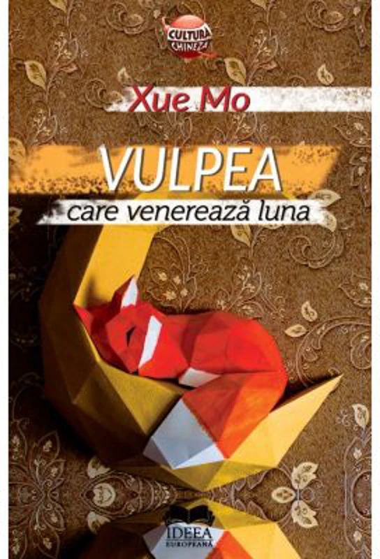 Vulpea care venereaza luna - Xue Mo
