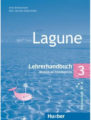 Lagune 3 Lehrerhandbuch - Anna Breitsameter