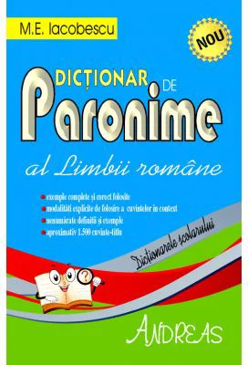 Dictionar de paronime al limbii romane - M. E. Iacobescu