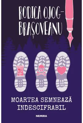 Moartea semneaza indescifrabil - Rodica Ojog-Brasoveanu