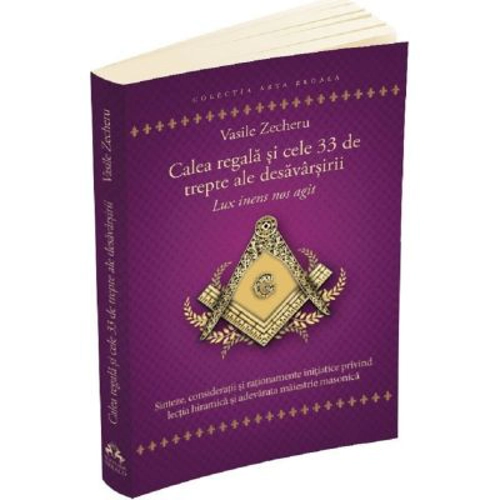 Calea regala si cele 33 de trepte ale desavarsirii