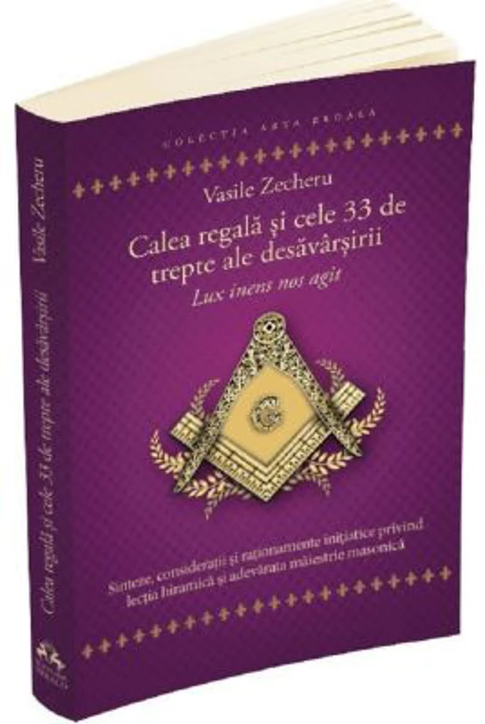 Calea regala si cele 33 de trepte ale desavarsirii