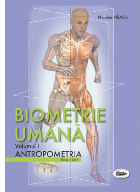 Biometrie umana volumul 1. Antropometria. Color - Nicolae Neagu