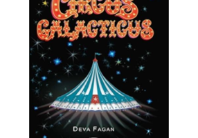 Circus Galacticus - Deva Fagan