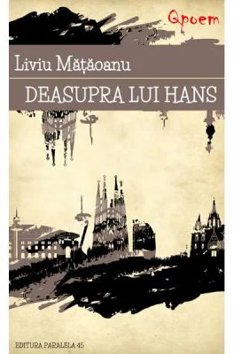 Deasupra lui Hans - Liviu Mataoanu