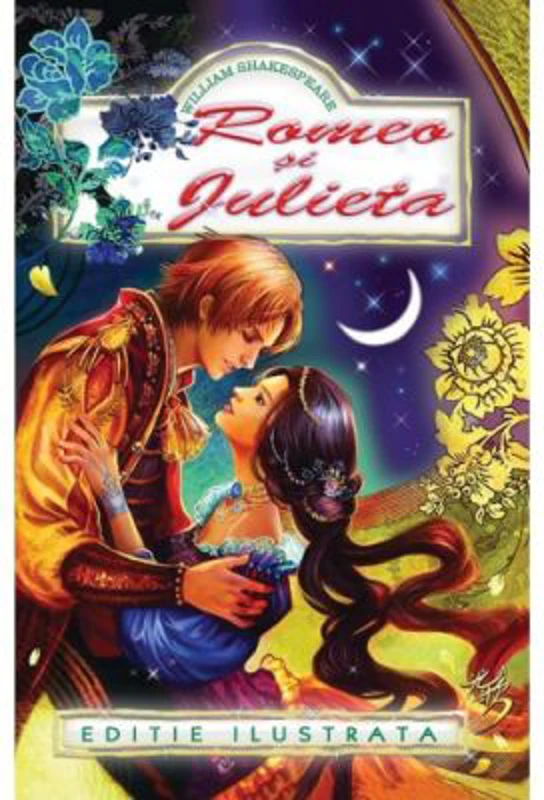 Romeo si Julieta - William Shakespeare