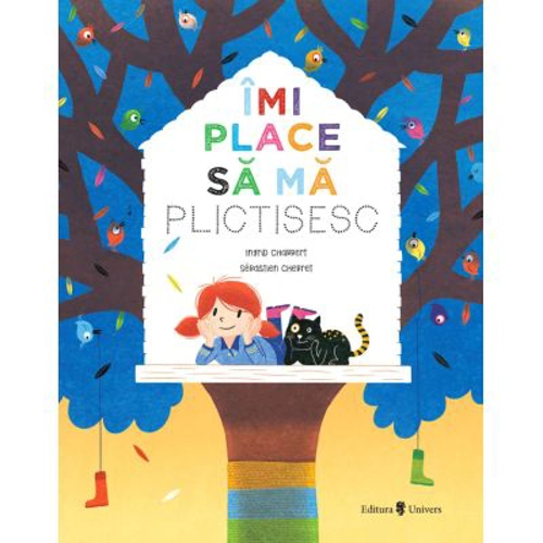 Imi place sa ma plictisesc - Ingrid Chabbert