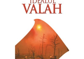 Idealul valah - Horia Vicentiu Patrascu