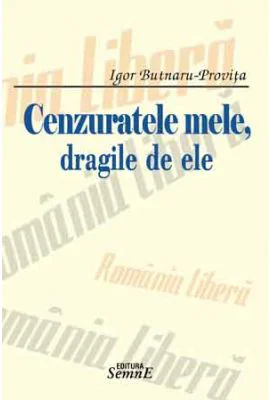 Cenzuratele mele, dragile de ele
