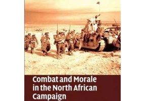 Combat and Morale in the North African Campaign: The Eighth Army and the Path to El Alamein - Jonathan Fennell