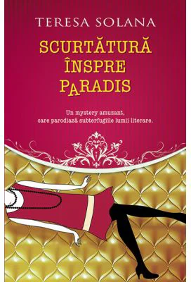 Scurtatura inspre Paradis - Teresa Solana