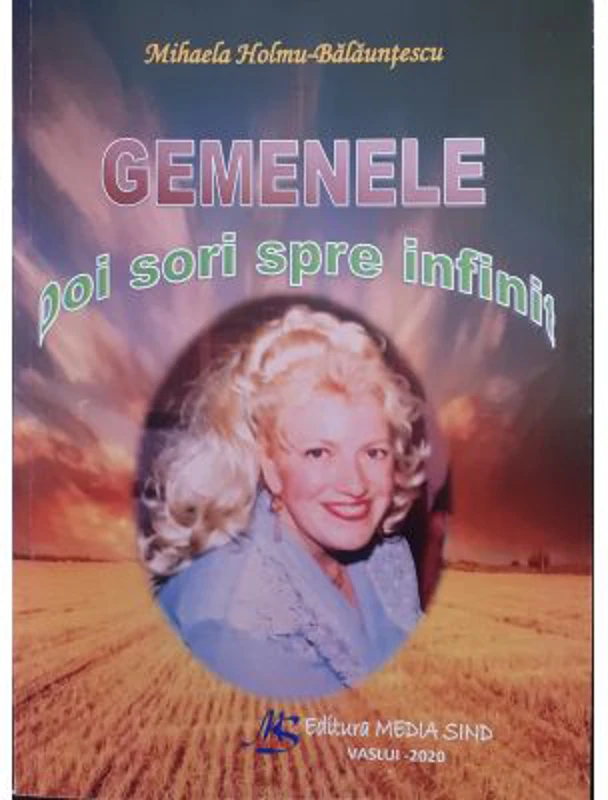 Gemenele. Doi sori spre infinit