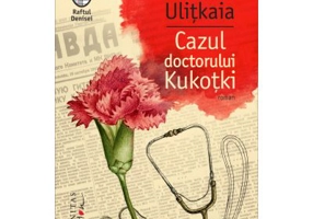 Cazul doctorului Kukotki - Ludmila Ulitkaia