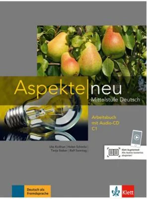 Aspekte neu C1, Arbeitsbuch mit Audio-CD. Mittelstufe Deutsch - Ute Koithan
