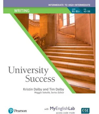 University Success Intermediate Writing Student Book with MyEnglishLab - Kristin Dalby, Tim Dalby, Maggie Sokolik