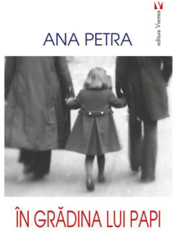 In gradina lui Papi - Ana Petra