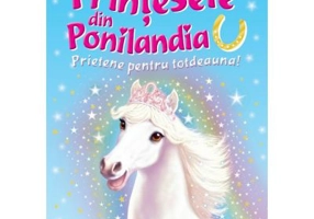 Printesele din Ponilandia. Prietene pentru totdeauna