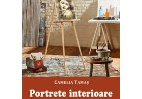 Portrete interioare - Camelia Tamas