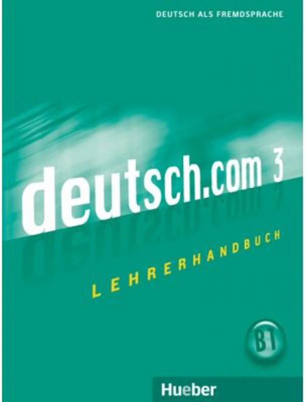 deutsch. com 3 Lehrerhandbuch
