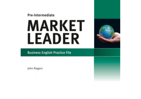 Market Leader 3rd Edition Pre-Intermediate Practice File (with Audio CD) - John Rogers