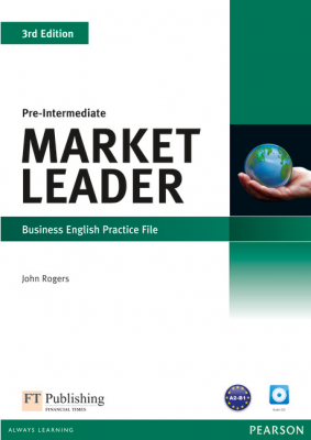 Market Leader 3rd Edition Pre-Intermediate Practice File (with Audio CD) - John Rogers