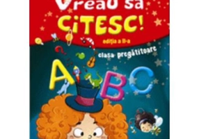 Vreau sa citesc! Editia a II-a, clasa pregatitoare - Celina Iordache