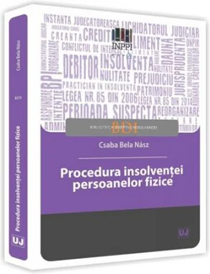 Procedura insolventei persoanelor fizice - Csaba Bela Nasz