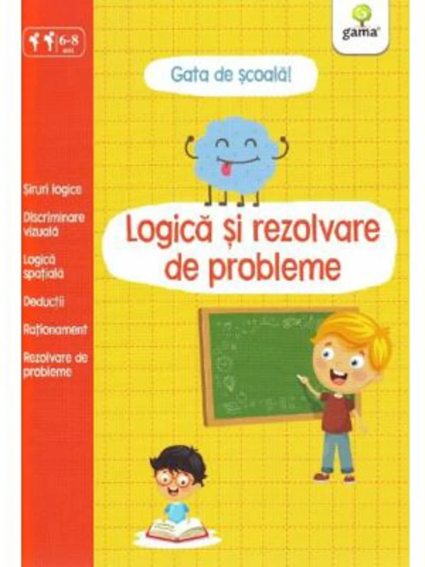 Logica si rezolvare de probleme. Gata de scoala