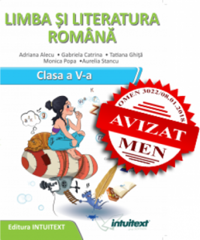 Limba si literatura romana. Caietul elevului. Clasa a 5-a - Adriana Alecu
