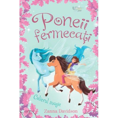 Poneii fermecati. Colierul magic (Usborne)