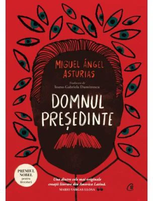 Domnul Presedinte - Miguel Angel Asturias