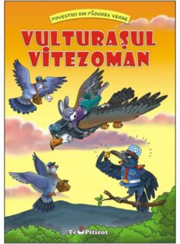 Vulturasul vitezoman. Povestiri din padurea verde