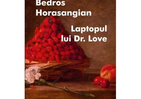 Laptopul lui Dr. Love - Bedros Horasangian