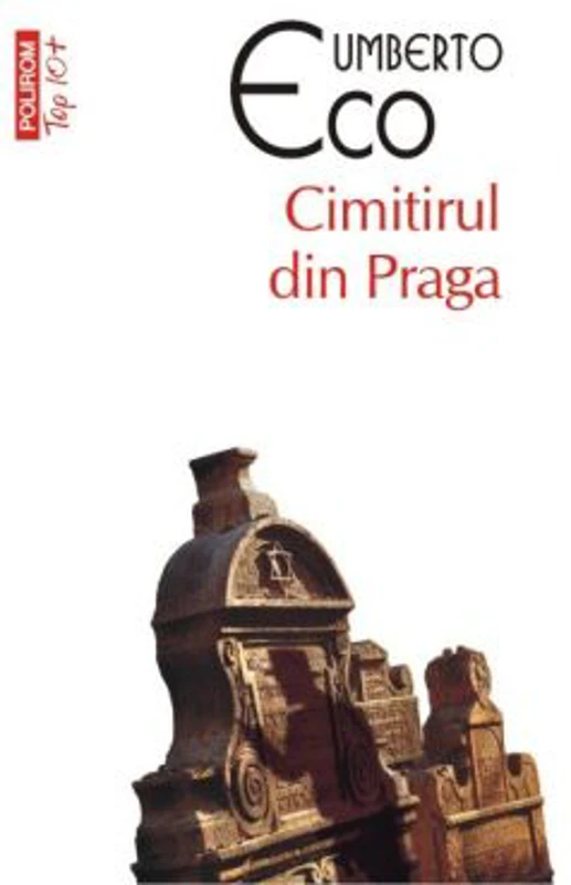 Cimitirul din Praga. Top 10+ - Umberto Eco