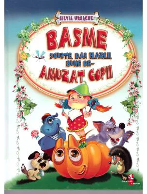 Basme scurte dar hazlii, bune de-amuzat copii