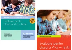 Pachet Evaluare. Limba si comunicare, Matematica si stiinte ale naturii clasa a 6-a - Claudia Groza, Elena Sticlea