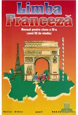 Manual de limba franceza, clasa 4 - Zvetlana Apostoiu, Mariana Popa, Angela Soare