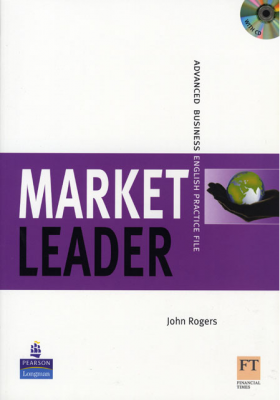 Market Leader New Edition! Advanced Practice File Book + Practice File Audio CD Pack - John Rogers