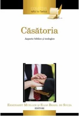 Casatoria. Aspecte biblice si teologice