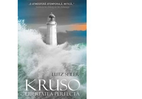 Kruso. Libertate perfecta - Lutz Seiler